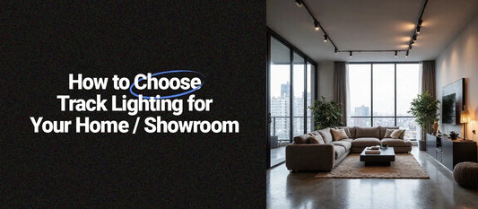 How to Choose Track Lighting for Your Home or Showroom